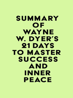 cover image of Summary of Wayne W. Dyer's 21 Days to Master Success and Inner Peace